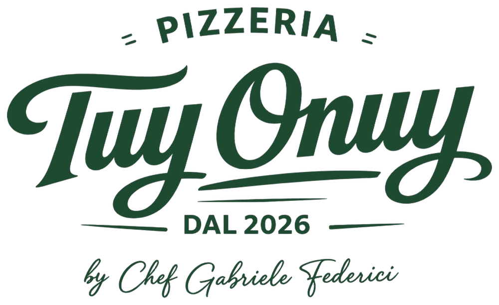 Pizzeria Tuy Onuy – DAL 2026 – by Chef Gabriele Federici